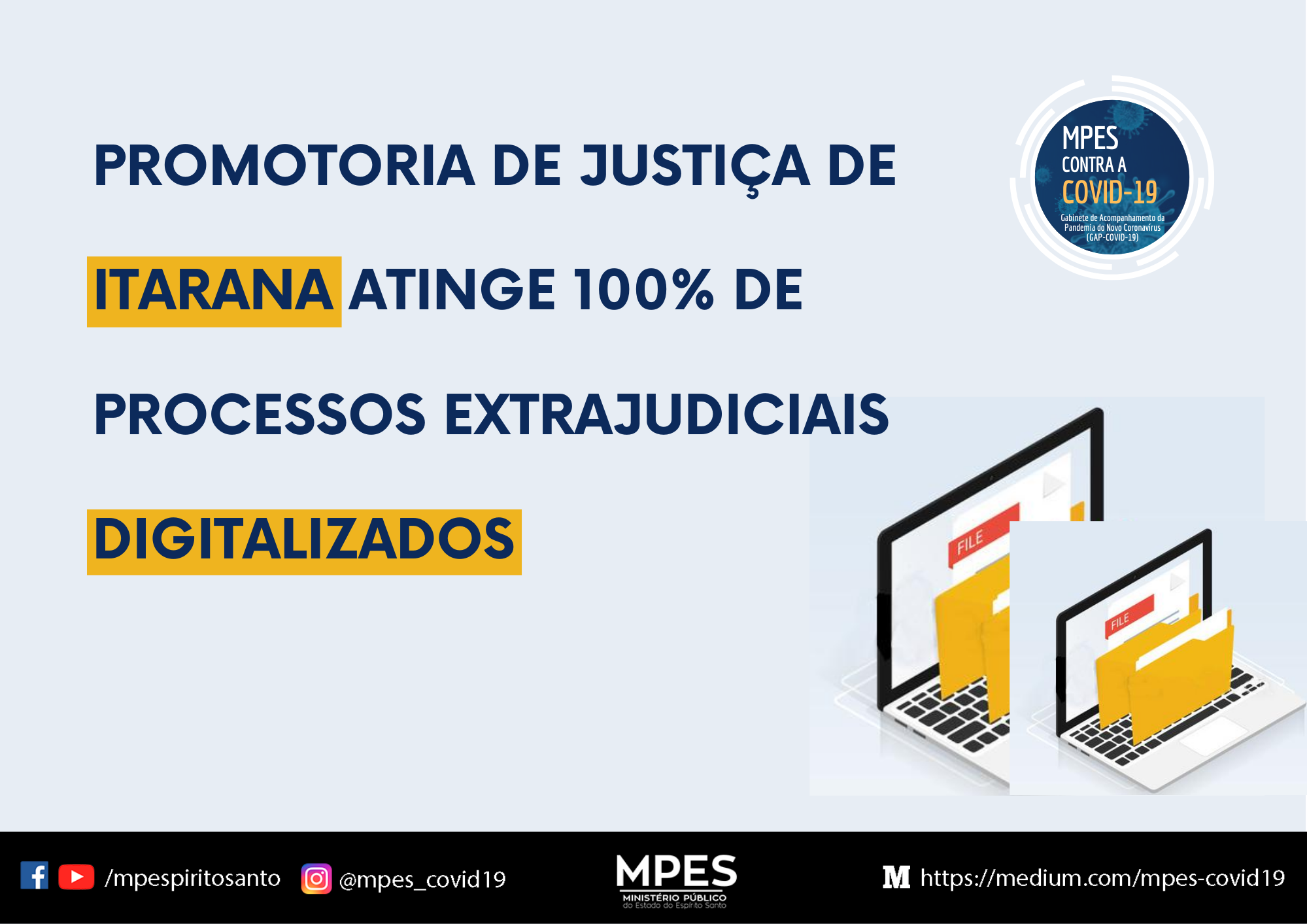 Promotoria de Justiça de Itarana atinge 100% de processos extrajudiciais digitalizados