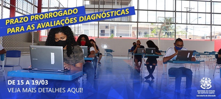 Alunos da Rede Estadual podem concluir Avaliações Diagnósticas até o próximo dia 19 de março