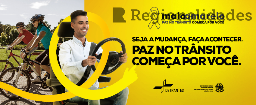 Detran|ES lança movimento Maio Amarelo no Estado nesta quinta-feira (02)